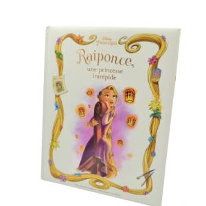 LIVRE RAIPONCE UNE PRINCESSE INTREPIDE -HACHETTE-