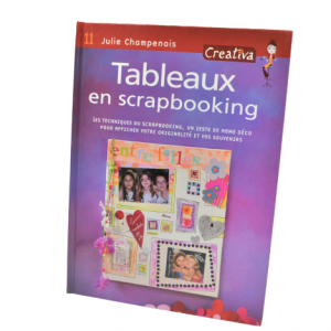 LIVRE TABLEAUX EN SCRAPBOOKING -CREATIVA-