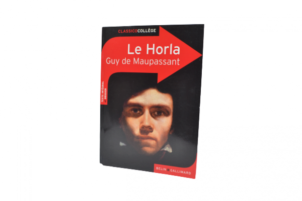 LE HORLA GUY DE MAUPASSANT-edition belin gallimard-