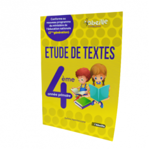 LIVRE PARASCOLAIRE ETUDE TEXTE FRANCAIS 4AP -l’abeille