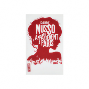 UN APPARTEMENT A PARIS -GUILLAUME MUSSO-