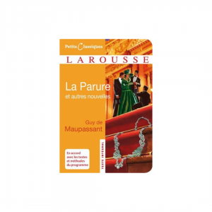 LA PARRURE GUY DE MAUPASSANT  -LAROUSSE-