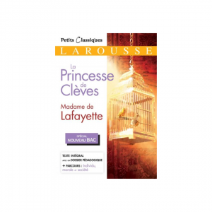 LA PRINCESSE DE CLEVES MADAME DE LAFAYETTE -LAROUSSE-