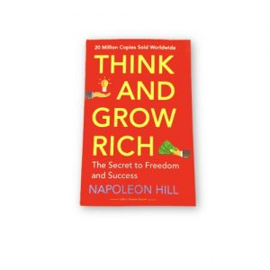 Think and grow rich -Napoleon Hill-