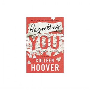 REGRETTING YOU- COLLEEN HOOVER-