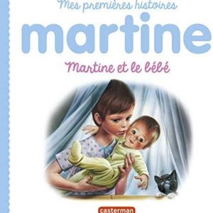 MARTINE ET LE BÉBÉ -MARTINE-