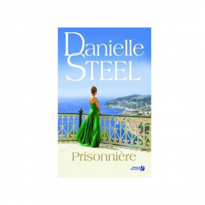 DANIELLE STEEL prisonnière