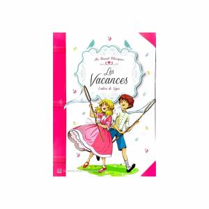 LES VACANCES -COMTESSE DE SEGUR-