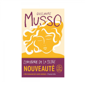 L'INCONNUE DE LA SEINE  -GUILLAUME MUSSO-