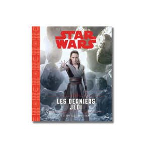 STAR WARS LE DERNIER JEDI - L'ALBUM ILLUSTRE DU FILM -